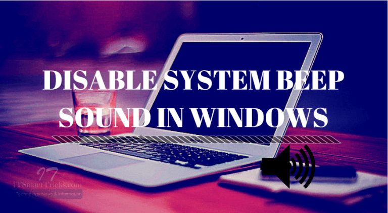 How To Disable The System Beep Sound In Windows