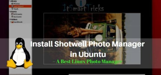 How to Install Shotwell Photo Manager in Ubuntu – A Best Linux Photo Manager