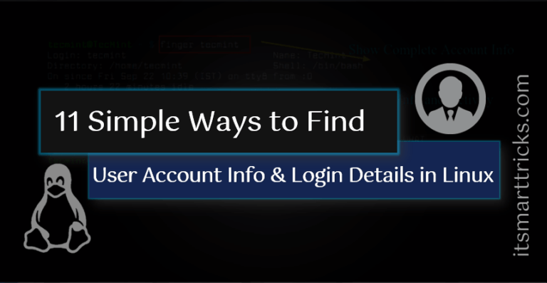 simple-ways-to-find-user-account-info-and-login-details-in-linux